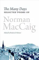 Les nombreux jours : Poèmes choisis de Norman MacCaig - The Many Days: Selected Poems of Norman MacCaig