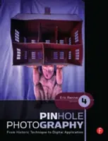 La photographie au sténopé : De la technique historique à l'application numérique - Pinhole Photography: From Historic Technique to Digital Application