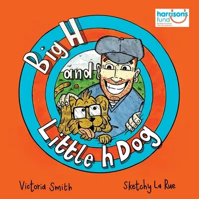 Big H et Little h Dog : Un livre pour enfants qui sensibilise au handicap et qui est plein d'espoir ! - Big H and Little h Dog: A disability awareness inclusive children's book full of hope!