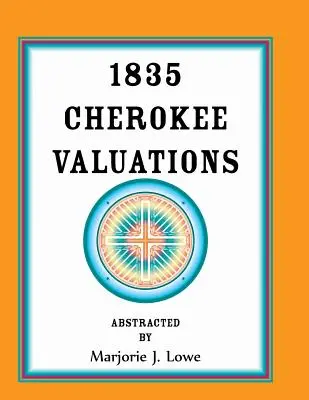 Évaluations des Cherokee de 1835 - 1835 Cherokee Valuations
