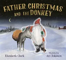 Le Père Noël et l'âne - Father Christmas and the Donkey