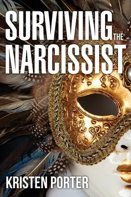 Survivre au narcissique - Surviving the Narcissist