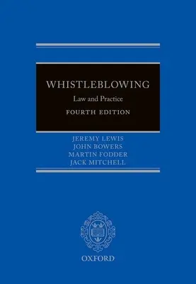 La dénonciation : Droit et pratique - Whistleblowing: Law and Practice