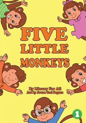 Cinq petits singes - Five Little Monkeys