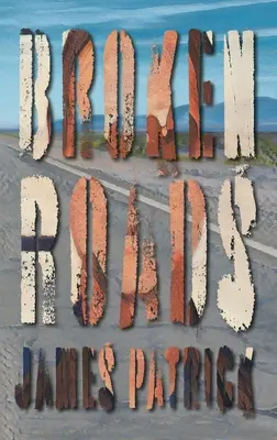 Routes brisées - Broken Roads