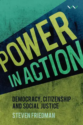 Le pouvoir en action : Démocratie, citoyenneté et justice sociale - Power in Action: Democracy, Citizenship and Social Justice