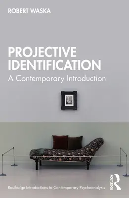L'identification projective : Une introduction contemporaine - Projective Identification: A Contemporary Introduction
