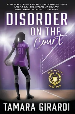 Le désordre sur le terrain : Un roman sportif contemporain pour les jeunes - Disorder on the Court: A YA Contemporary Sports Novel