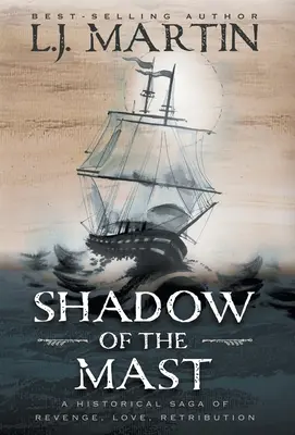L'ombre du mât - Shadow of the Mast
