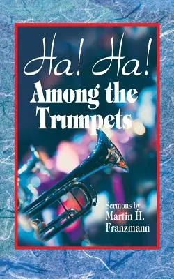 Ha ! Ha ! Parmi les trompettes - Ha! Ha! Among the Trumpets