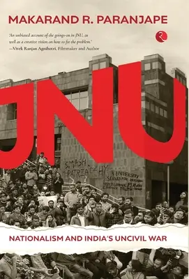 Le nationalisme Jnu et la guerre civile indienne - Jnu Nationalism and India's Civil War