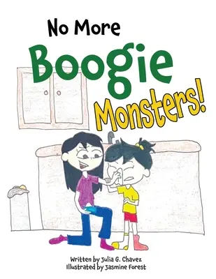 Fini les monstres Boogie ! - No More Boogie Monsters!