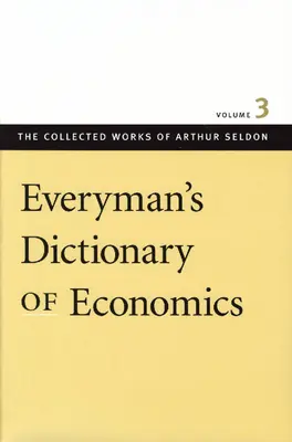 Dictionnaire d'économie de l'homme de la rue - Everyman's Dictionary of Economics