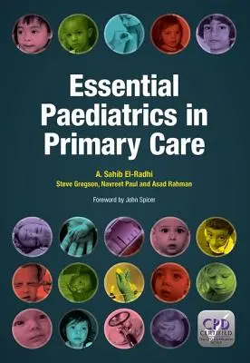 La pédiatrie essentielle en soins primaires - Essential Paediatrics in Primary Care