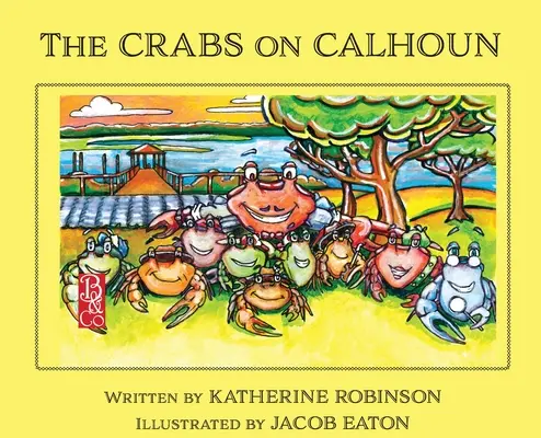 Les crabes de Calhoun - The Crabs on Calhoun