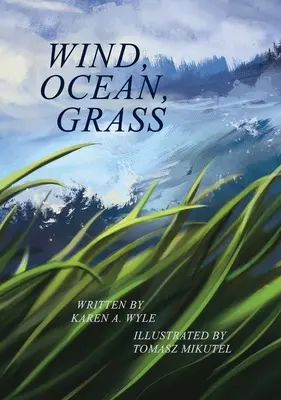 Vent, océan, herbe - Wind, Ocean, Grass