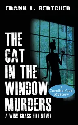 Les meurtres du chat dans la fenêtre - The Cat in the Window Murders