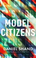 Citoyens modèles - Model Citizens