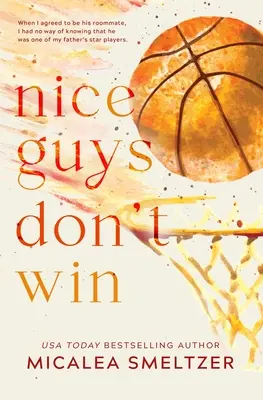 Les gentils ne gagnent pas : édition spéciale - Nice Guys Don't Win: Special Edition