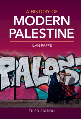 Histoire de la Palestine moderne - A History of Modern Palestine