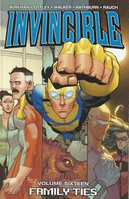 Invincible Volume 16 : Family Ties - Invincible Volume 16: Family Ties