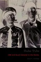 Rube Tube : CBS et la comédie rurale dans les années soixante - Rube Tube: CBS and Rural Comedy in the Sixties