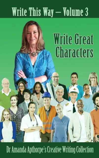 Écrire de grands personnages - Write Great Characters