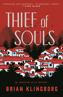 Voleur d'âmes : Un mystère de l'inspecteur Lu Fei - Thief of Souls: An Inspector Lu Fei Mystery