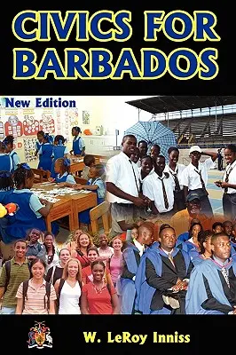 L'éducation civique à la Barbade - Civics for Barbados