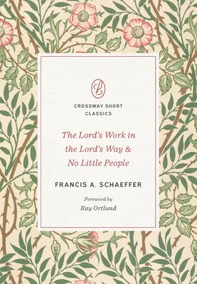 Le travail du Seigneur à la manière du Seigneur et pas de petites gens - The Lord's Work in the Lord's Way and No Little People