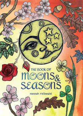 Le livre des lunes et des saisons - The Book of Moons & Seasons