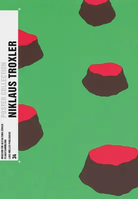 Niklaus Troxler : Collection d'affiches 34 - Niklaus Troxler: Poster Collection 34