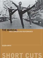 La comédie musicale : Race, genre et performance - The Musical: Race, Gender, and Performance