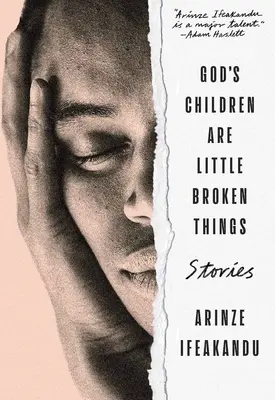 Les enfants de Dieu sont de petites choses brisées - God's Children Are Little Broken Things