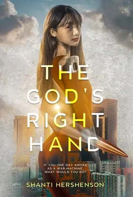 La main droite de Dieu : un roman dystopique pour jeunes adultes - The God's Right Hand: a young-adult dystopian novel