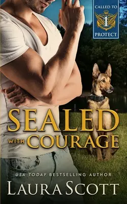 Scellé avec Courage - Sealed with Courage