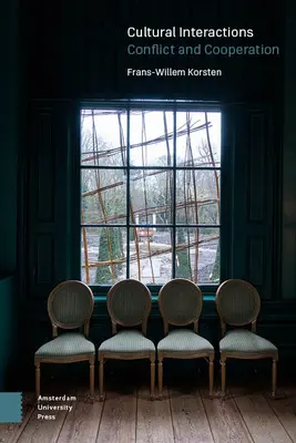 Interactions culturelles : Conflit et coopération - Cultural Interactions: Conflict and Cooperation