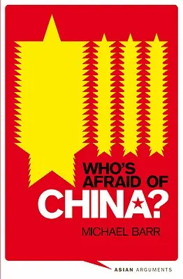 Qui a peur de la Chine ? Le défi du soft power chinois - Who's Afraid of China?: The Challenge of Chinese Soft Power