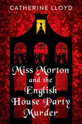 Miss Morton et le meurtre de la fête de la maison anglaise - Miss Morton and the English House Party Murder