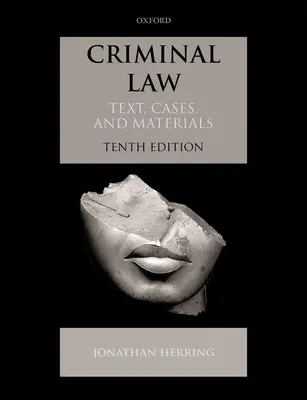 Droit pénal : Texte, cas et matériel - Criminal Law: Text, Cases, and Materials