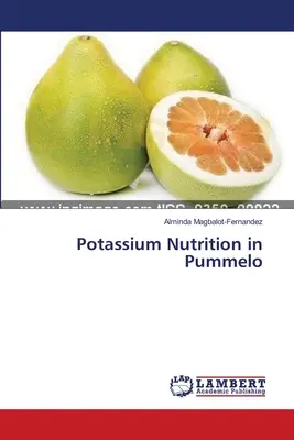 Le potassium dans le pamplemousse - Potassium Nutrition in Pummelo