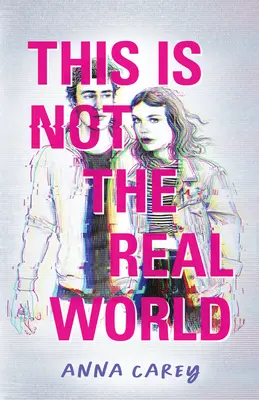 Ce n'est pas le monde réel - This Is Not the Real World