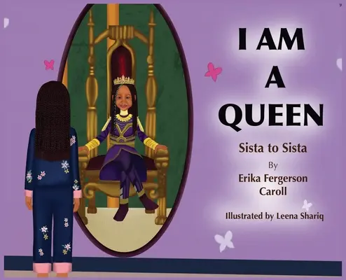 JE SUIS UNE REINE Sista à Sista - I AM A QUEEN Sista to Sista