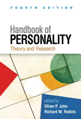 Manuel de la personnalité, quatrième édition : Théorie et recherche - Handbook of Personality, Fourth Edition: Theory and Research