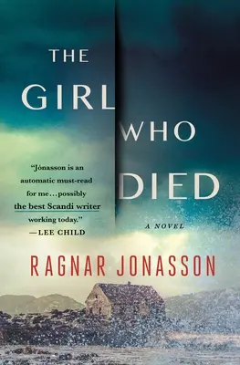 La fille qui est morte : un thriller - The Girl Who Died: A Thriller