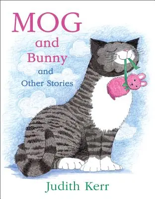 Mog et Bunny et autres histoires - Mog and Bunny and Other Stories