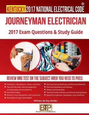 Guide d'étude du Kentucky 2017 pour les compagnons électriciens - Kentucky 2017 Journeyman Electrician Study Guide