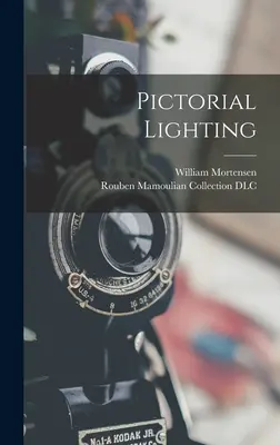 L'éclairage pictural - Pictorial Lighting
