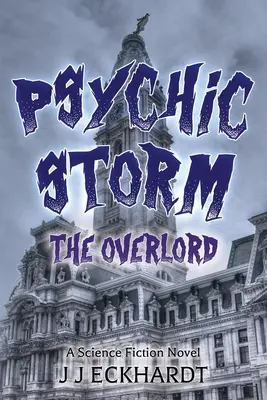 Tempête psychique : Le seigneur suprême - Psychic Storm: The Overlord