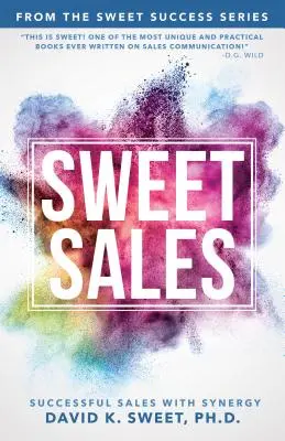 Sweet Sales : Des ventes réussies grâce à la synergie - Sweet Sales: Successful Sales with Synergy